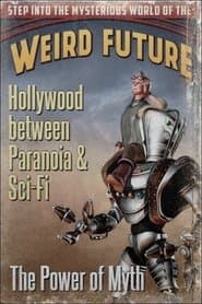 Hollywood between Paranoia and Sci-Fi. The Power of Myth