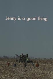 Jenny Is a Good Thing