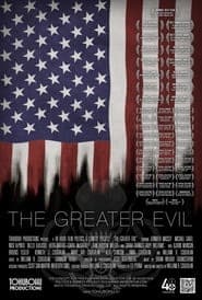 The Greater Evil