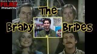 BlackScarabFilmZ Presents: The Brady Brides (1981)