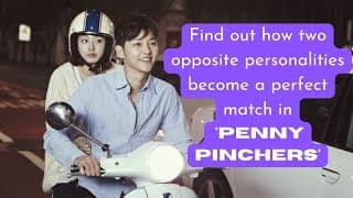 Penny Pinchers-Explained | Song Joong-Ki | Han Ye-Seul | Lee Sang-Yeob |Korean Romantic-Comedy Movie
