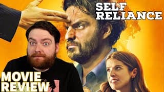 SELF RELIANCE (2024) MOVIE REVIEW