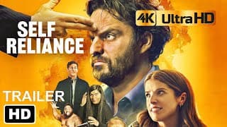 SELF RELIANCE Trailer (2024) Anna Kendrick, Jake Johnson 4K HDR