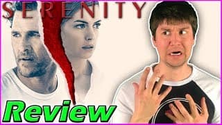 SERENITY (2019) - Movie Review |This Movie Is BONKERS!|