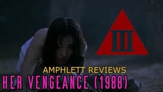 Her Vengeance (1988) Review | CAT 3 Revenge Thriller from Director Lam Nai-Choi