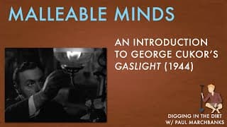 An Introduction to George Cukor's Gaslight (1944)