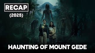 Haunting of Mount Gede (2025) Full Movie Recap in English | Horror Thriller Explained