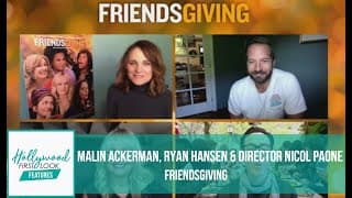 FRIENDSGIVING (2020) | MALIN ACKERMAN, RYAN HANSEN & Director NICOL PAONE with RICK HONG