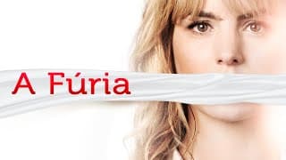 A Fúria - Trailer