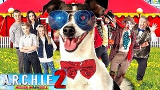 A.R.C.H.I.E. 2: Mission Impawsible 2018 Film | Michael J. Fox, Will Allen Mitchell | Review