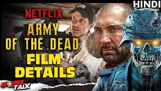 Zack Snyder's ARMY OF THE DEAD - Movie Images And Plot Breakdown [Explained In Hindi]