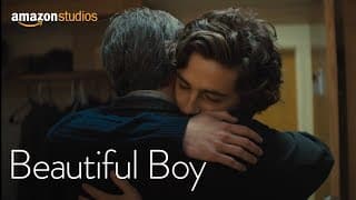 Beautiful Boy - Official Trailer | Amazon Studios