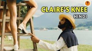 Obsession With A Girl's Knee | Claire's Knee (1970) French Movie Explained In Hindi | 9D Production