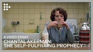 Video Essay: "Chantal Akerman: The Self-Fulfilling Prophecy" | FILMADRID & MUBI: The Video Essay