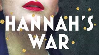 Hannah's War, by Jan Eliasberg: What's the Story About?