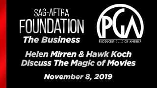 The Business: Helen Mirren & Hawk Koch Discuss the Magic of Movies