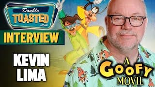 KEVIN LIMA (DIRECTOR OF 'A GOOFY MOVIE,' 'TARZAN,' AND 'ENCHANTED' | Double Toasted