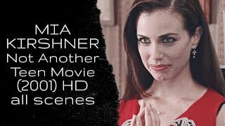 Mia Kirshner: Not Another Teen Movie [1080p]