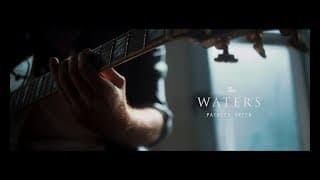 Patrick Breen - The Waters (Official Music Video)