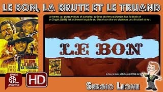 Le Bon, la brute et le truand de Sergio Leone (1966) #Cinemannonce 103