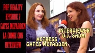 Gates McFadden Interview - Pop Reality Episode 7 - "Crushing The Con "