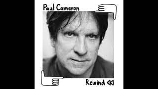 Rewind #1: Director (of Photography) Paul Cameron goes back in time