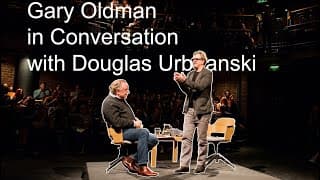 Relive Gary Oldman in Conversation with Douglas Urbanski