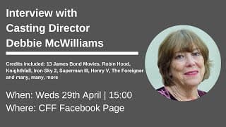 Interview with Debbie McWilliams | Casting Director