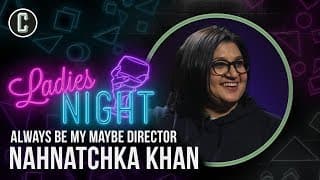 Always Be My Maybe Director Nahnatchka Khan - Collider Ladies Night