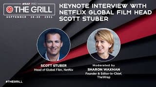 Keynote Interview with Netflix Global Film Head Scott Stuber | TheGrill 2021