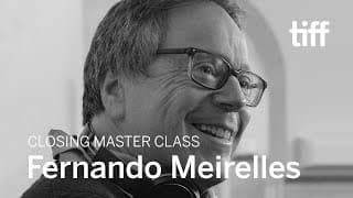 FERNANDO MEIRELLES Master Class | TIFF Industry Conference
