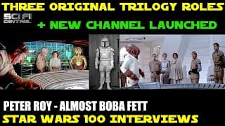 PETER ROY - 3 Original Trilogy Roles - Star Wars 100 Interviews
