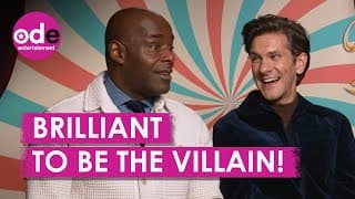Paterson Joseph & Mathew Baynton:  Being Wonka Baddies is So Fun!