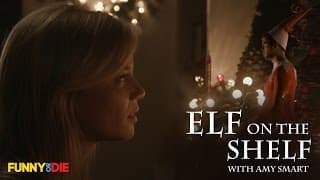 Elf On The Shelf | Starring Amy Smart and Kyle Bornheimer | Unofficial Parody Movie Trailer