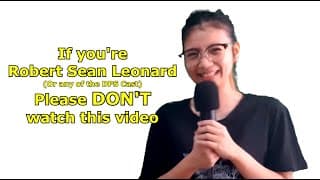 Fangirling about Robert Sean Leonard for 17mins