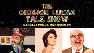 The George Lucas Talk Show: Episode IV with Daniella Pineda and Rick Overton
