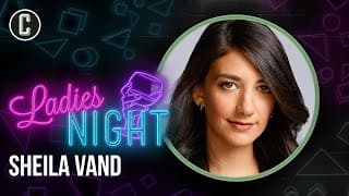 Sheila Vand Details How She Carved Her Own Path in Hollywood - Ladies Night