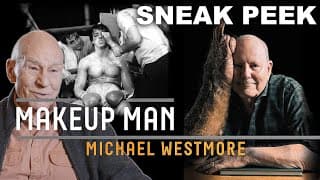Sneak Peek: 'Make-Up Man: The Michael Westmore Documentary' - Star Trek Trailer