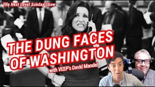The Dumbest People with a Stupid Amount of Power (w/ David Mandel) | The Next Level