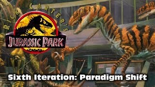 RICK CARTER'S JURASSIC PARK (An Illustrated Audio Drama) - Sixth Iteration: Paradigm Shift