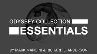 The Odyssey Collection: Essentials – by Mark Mangini & Richard L. Anderson