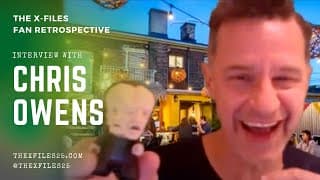 The X-Files Fan Retrospective: Chris Owens