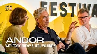 ANDOR with Tony Gilroy & Beau Willimon | ATX TV Festival