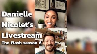 Danielle Nicolet's Livestream for The Flash Season 6 finale
