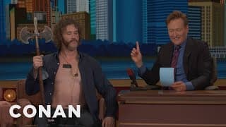 Why T.J. Miller Is Shirtless With A Battle Axe | CONAN on TBS