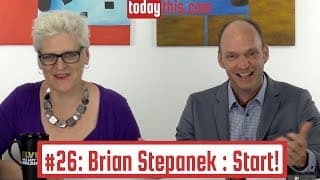Ep26 Brian Stepanek Is Just Getting Started.