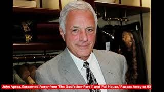 John Aprea, Esteemed Actor from 'The Godfather Part II' and 'Full House,' Passes Away at 83