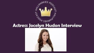 Actress Jocelyn Hudon Interview (Baby It's Cold Inside, When Hope Calls)