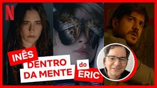 Carlos Saldanha conta sobre a cena de Inês na mente do Eric em Cidade Invisível | Netflix Brasil