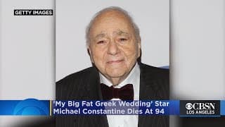 'My Big Fat Greek Wedding’ Star Michael Constantine Dies At 94